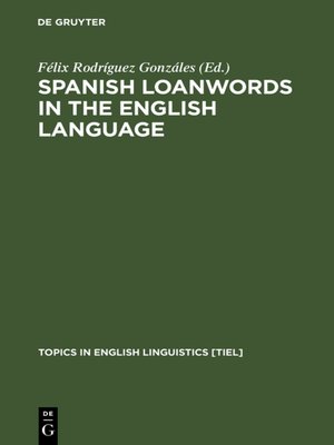 cover image of Spanish Loanwords in the English Language